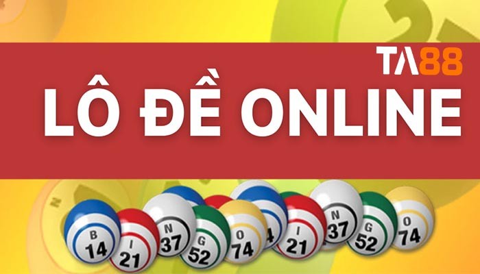 TA88 Lô đề là gì? Kinh nghiệm chơi lô đề hiệu quả nhất từ A-Z