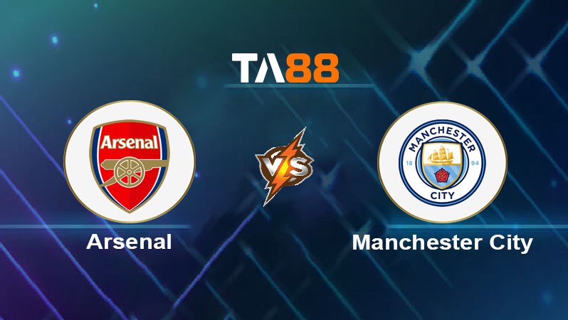 TA88 Soi kèo nhận định Arsenal vs Manchester City, 23h30 ngày 02/02/2025